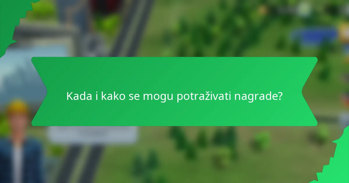 Kada i kako se mogu potraživati nagrade?