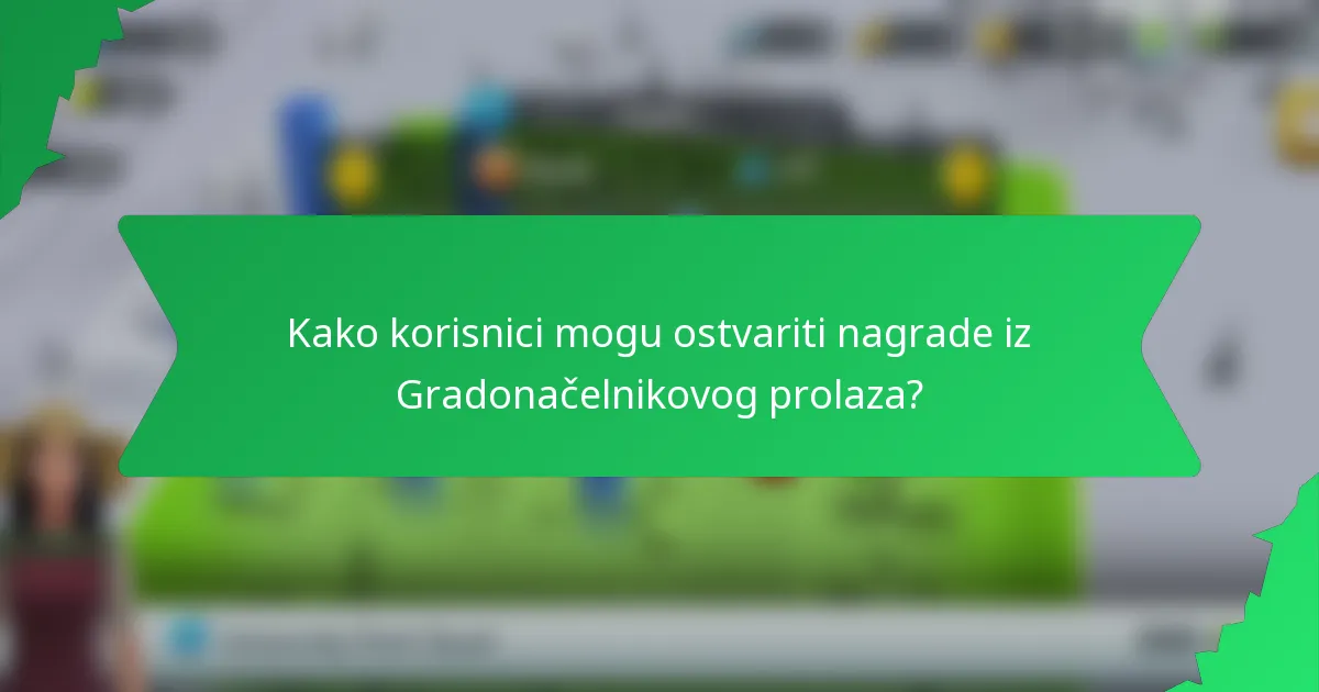 Kako korisnici mogu ostvariti nagrade iz Gradonačelnikovog prolaza?