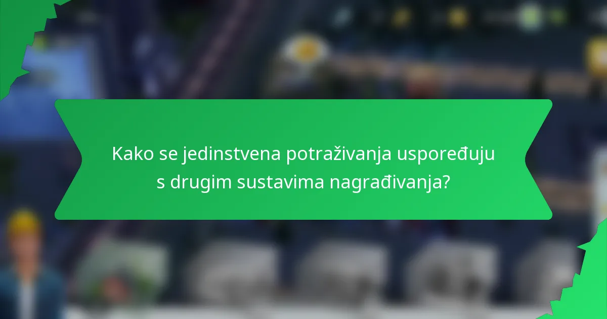Kako se jedinstvena potraživanja uspoređuju s drugim sustavima nagrađivanja?