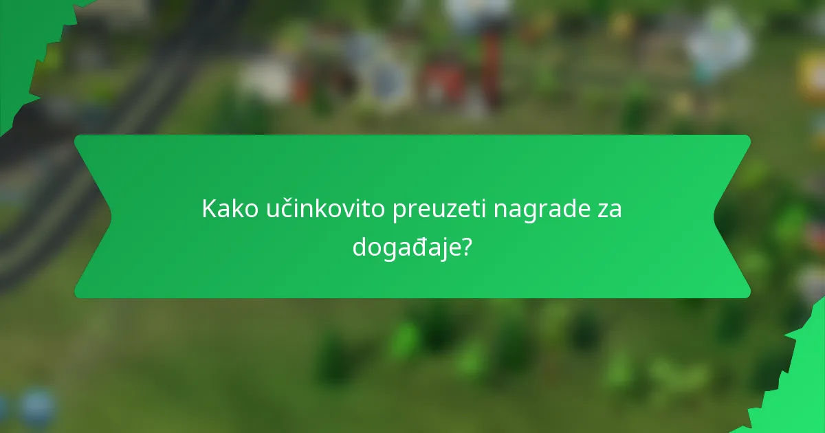Kako učinkovito preuzeti nagrade za događaje?